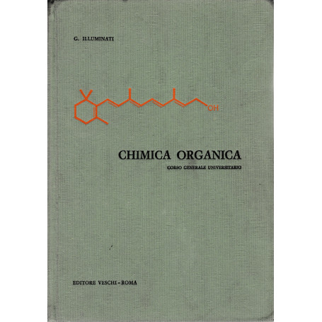 Chimica organica. Corso generale universitario