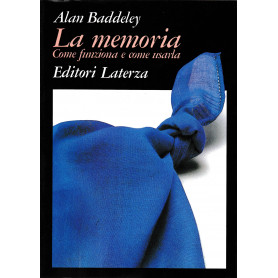 La memoria. Come funziona e come usarla