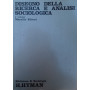 Disegno della ricerca e analisi sociologica. Volumi 1-2