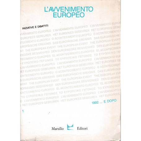 L'avvenimento europeo. 1992..e dopo