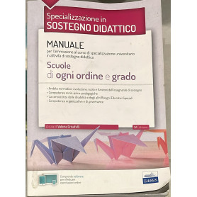La specializzazione in Sostegno Didattico. Manuale teorico