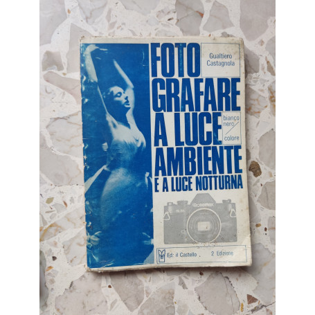 Fotografare a luce ambiente e a luce notturna