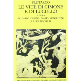 Plutarco. Le vite di Cimone e di Lucullo