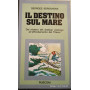 Il destino sul mare