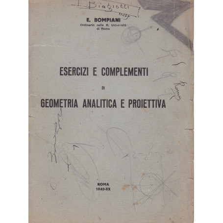 Esercizi e complementi di geometria analitica e proiettiva