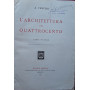L'architettura del Quattrocento. Parte seconda