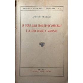 Le teorie sulla produttività marginale e la lotta contro il marxismo