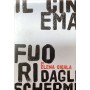 Il cinema fuori dagli schemi