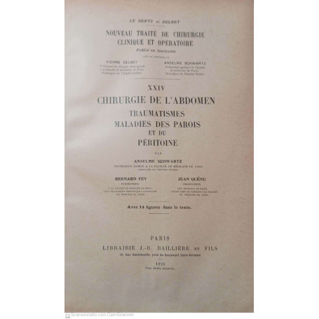 Chirurgie de l' abdomen traumatismes maladies des parois et du péritoine