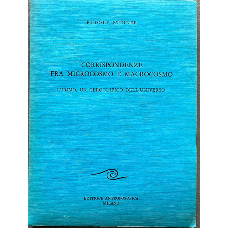 Corrispondenze fra microcosmo e macrocosmo. L'uomo un geroglifico dell'universo