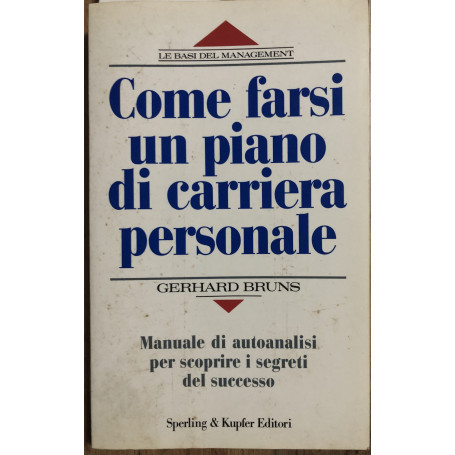 Come farsi un piano di carriera personale.