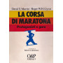 La corsa di Maratona. Protagonisti e gare.