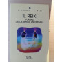 Il Reiki. I canali dell'energia universale