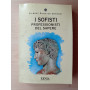 I sofisti : professionisti del sapere