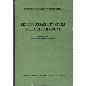 Le responsabilità  civili nelle circolazione