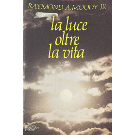La luce oltre la vita