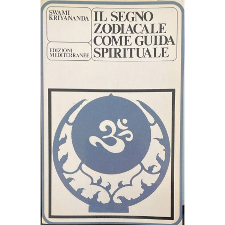 Il segno zodiacale come guida spirituale
