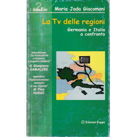 La TV delle regioni. Germania e Italia a confronto