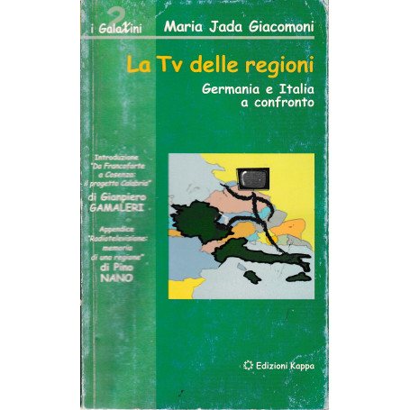 La TV delle regioni. Germania e Italia a confronto