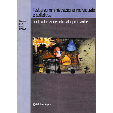 Test a somministrazione individuale e collettiva per la valutazione dello sviluppo infantile