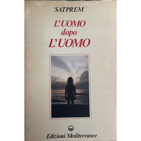 L'uomo dopo l'uomo