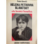 Helena Petrovna Blavatsky e la Societa' Teosofica