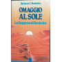 Omaggio al sole. La saggezza di Daskalos