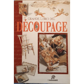Il grande libro del dècoupage