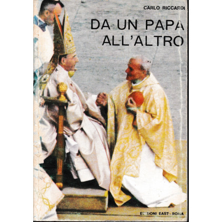 Da un Papa all'altro vol. 1°.
