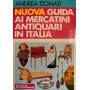 Nuova guida ai mercatini antiquari in Italia