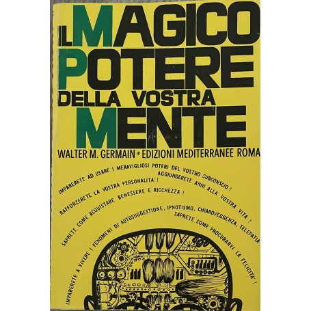 Il magico potere della vostra mente