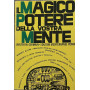 Il magico potere della vostra mente
