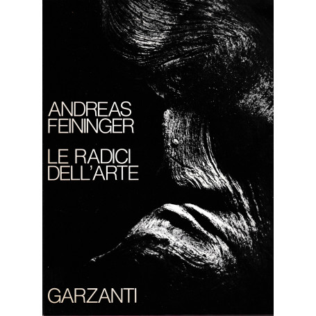 Le radici dell'arte. L'album di un fotografo