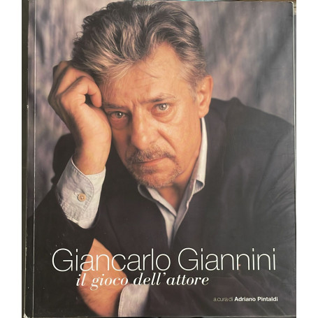 Giancarlo Giannini il gioco dell'attore