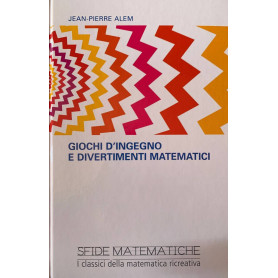 Giochi d'ingegno e divertimenti matematici