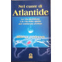 Nel cuore di Atlantide. La vita quotidiana e la vita dello spirito nel continente perduto