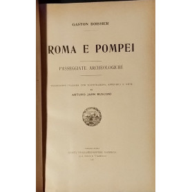 Rome e Pompei. Passeggiate archeologiche
