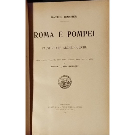 Rome e Pompei. Passeggiate archeologiche