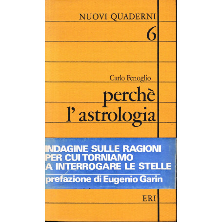 Perché l'astrologia. Indagini sulle ragioni per cui torniamo a interrogare le stelle