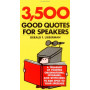 3 500 Good Quotes for Speakers