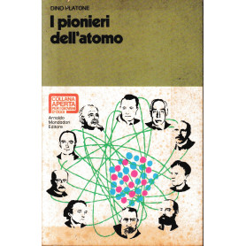 I pionieri dell'atomo