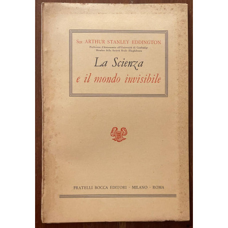 La scienza e il mondo invisibile.