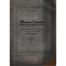 Mamma Carmela. Discorso pronunziato a Catanzaro il 12-2-1938 XVI