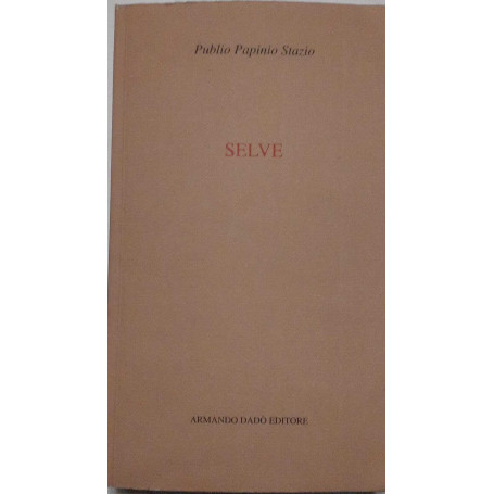 Selve. Silvae