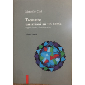Trentatré variazioni su un tema. Soggetti dentro e fuori la scienza