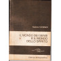 Il mondo dei sensi e il mondo dello spirito