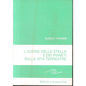 L' azione delle stelle e dei pianeti sulla vita terrestre