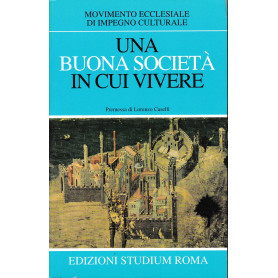 Una buona società  in cui vivere