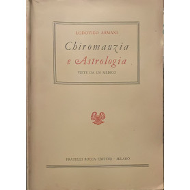 Chiromanzia e Astrologia viste da un medico