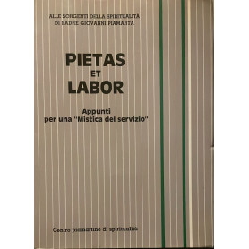 Pietas et labor. Appunti per una "Mistica del servizio"